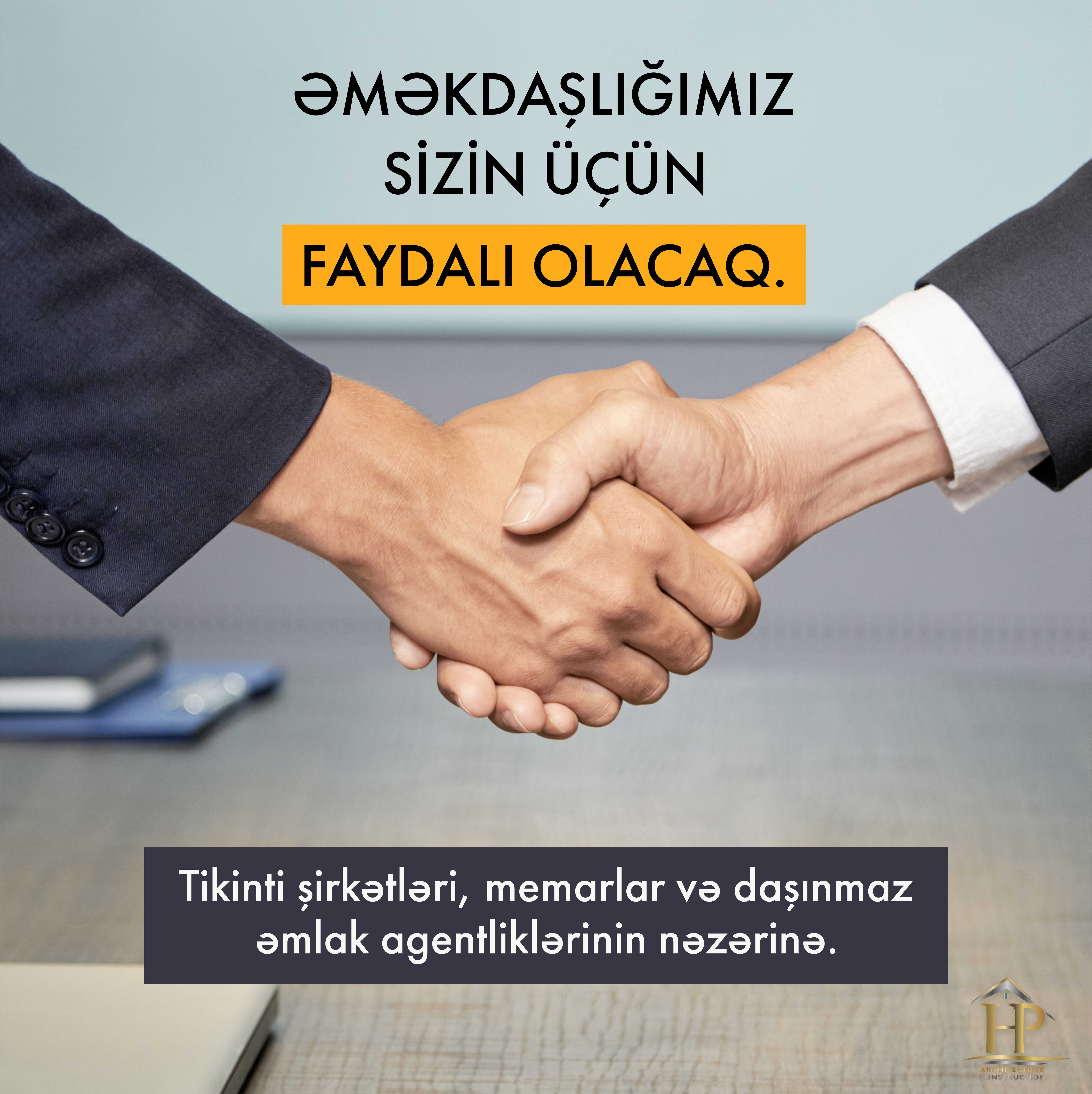 Əməkdaşlığımız sizin üçün faydalı olacaq.